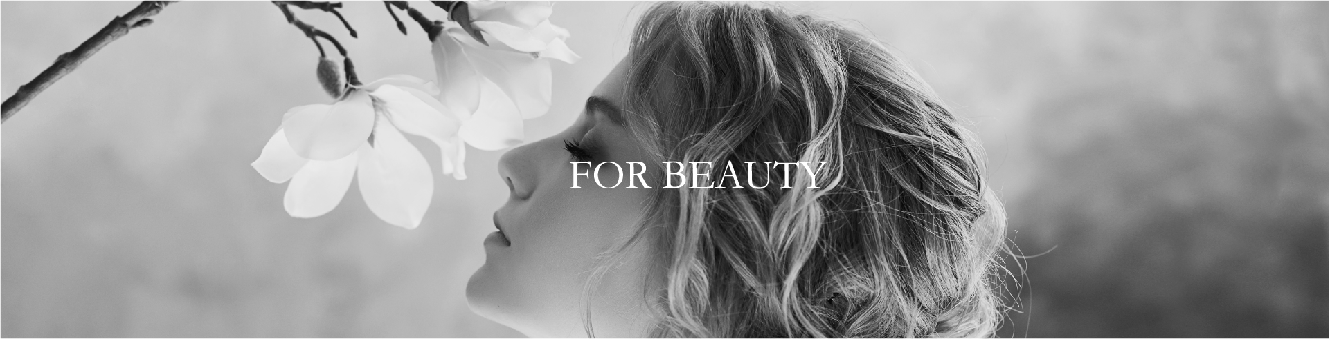 FOR BEAUTY
